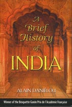 Alain Daniélou, A Brief History of India (Inner Traditions, 2003)